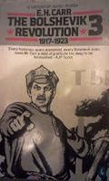 The Bolshevik Revolution 1917-1923 Volume Three 0140207511 Book Cover