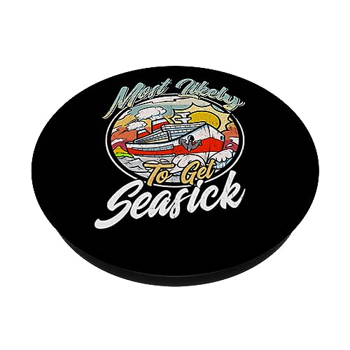 Cruise Crew Most Likely to Get Seasick Matching PopSockets Swappable PopGrip, Black - Image 2