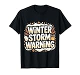 Winter Storm Warning Weather Meteorologist Alert - T-Shirt