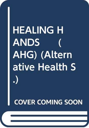 HEALING HANDS (AHG) 0356210995 Book Cover