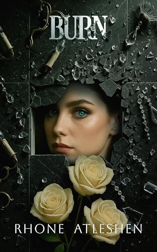 Burn (The Apex Society Trilogy Book 3)