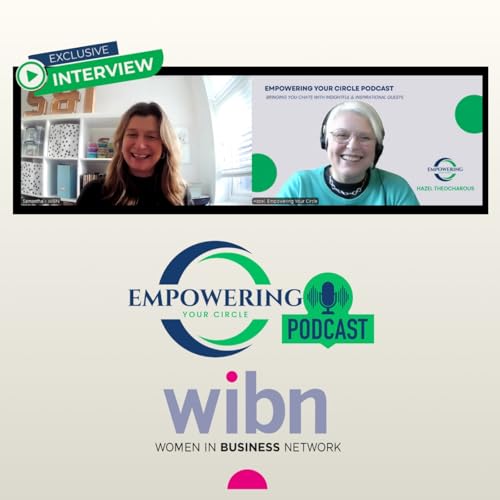 Hazel Theocharous of Empowering Your Circle chats with Samantha Lawton