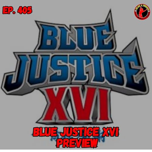 Blue Justice XVI & Destruction Tour Preview Podcast Por arte de portada