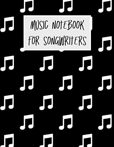 Music Notebook For Songwriters: Grand Staff Sheet Music and Lyric Journal For Composers