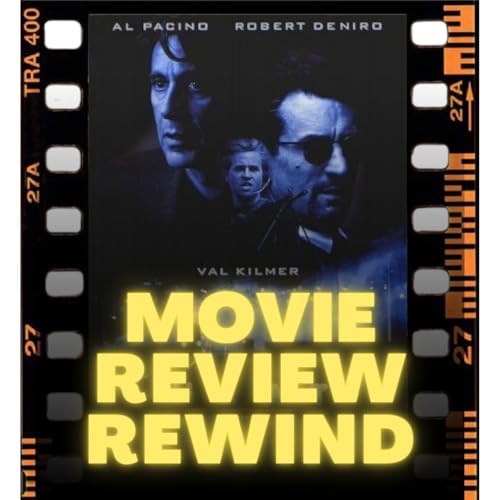 Movie Review Rewind, Ep. 53: Heat (1995) Podcast Por  arte de portada