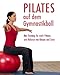 Produktbild Pilates Auf Dem Gymnastikball