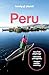 Lonely Planet Peru (Travel Guide)