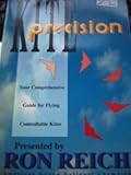 ron kitchens Used Book in Good Condition Kite Precision: Your Comprehensive Guide for Flying Controllable Kites