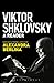 Viktor Shklovsky: A Reader