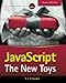 Produktbild JavaScript: The New Toys: The New Toys
