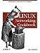 Produktbild Linux Networking Cookbook: From Asterisk to Zebra with Easy-To-Use Recipes