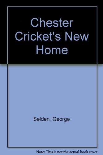 Chester Cricket's New Home 0606033556 Book Cover