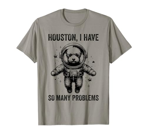 Dog Dad Mom Space Houston Problem Caniche T-Shirt