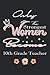 Produktbild Only The Strongest Women Become 10th Grade Teacher: Appreciation Notebook Gift For Women Retirement Coworker New Job Thank You Farewell Birthday Colleague Boss Friends