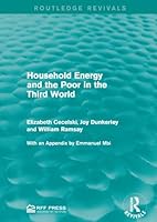 Household Energy and the Poor in the Third World (RFF Press) 1138951145 Book Cover