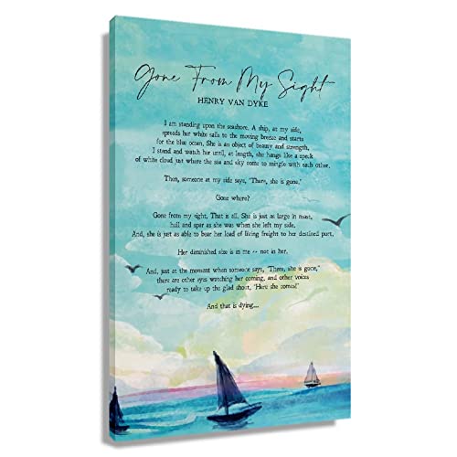Gone From My Sight Poem By Henry Van Dyke Quotes Poster Decorations Prints on Canvas Painting Pictures for Bathroom Wall Hanging Kitchen Canvas Artwork for Bedroom Posters Decorative Artwork for Home (08x12inch(20x30cm),Unframed)