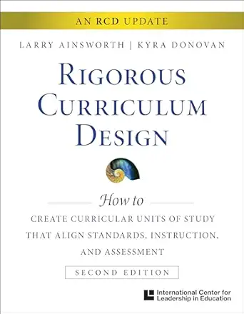 Rigorous and Relevant Curriculum Design 2019 (ICLE Publications)