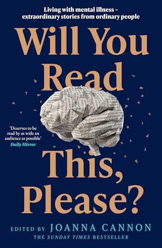 Will You Read This, Please?: Life-changing stories edited by the Sunday Times bestseller