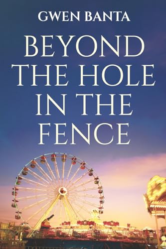 Beyond the Hole in the Fence
