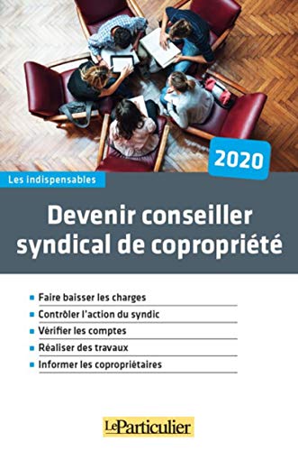 Télécharger Devenir conseiller syndical de copropriété Livre eBook France