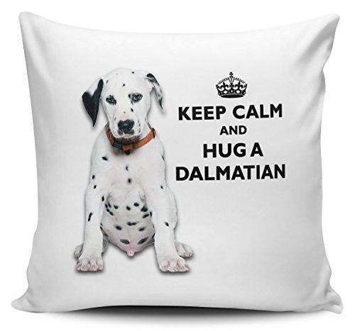 CCOVER Keep Calm And Hug a Dalmatian Cuscino