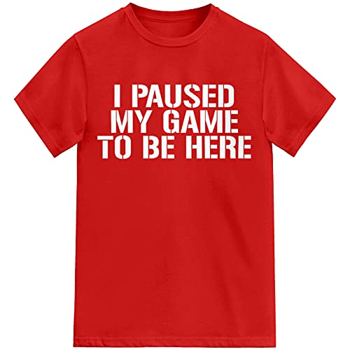 laylawson Kids I Paused My Game to Be Here - Camiseta divertida para jugadores, rosso, 12-13 Años