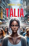 Talia (Hybrid Horizons Saga Book 2)