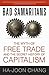 Bad Samaritans: The Myth of Free Trade and the Secret History of Capitalism