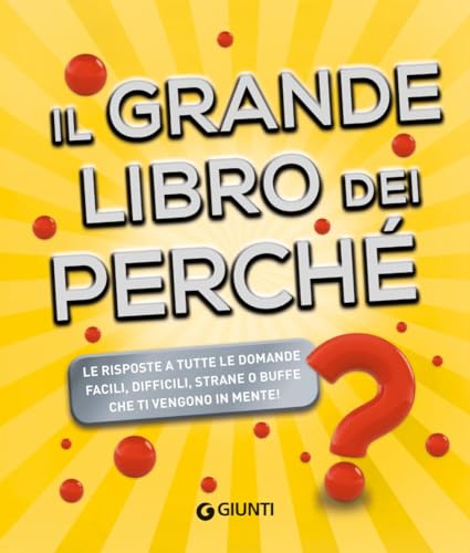  Il grande libro dei perché