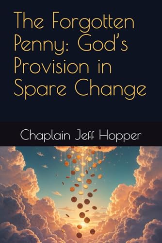 The Forgotten Penny: Godfs Provision in Spare Change