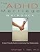 The ADHD Marriage Workbook: A User-Friendly Guide to Improving Your Relationship