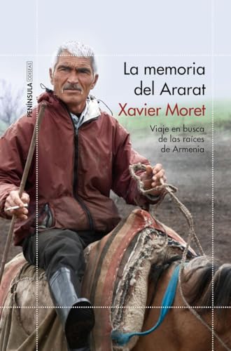 La memoria del Ararat: Viaje en busca de las raíces de Armenia