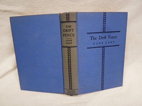 The Drift Fence [Unknown] B0014I2OU6 Book Cover
