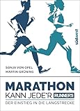 Runner's World: Marathon kann Jede*r: Der Einstieg in die Langstrecke