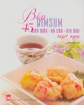 Bếp Dimsum - 45 Món Mặn - Há Cảo - Xíu Mại Tuyệt Ngon