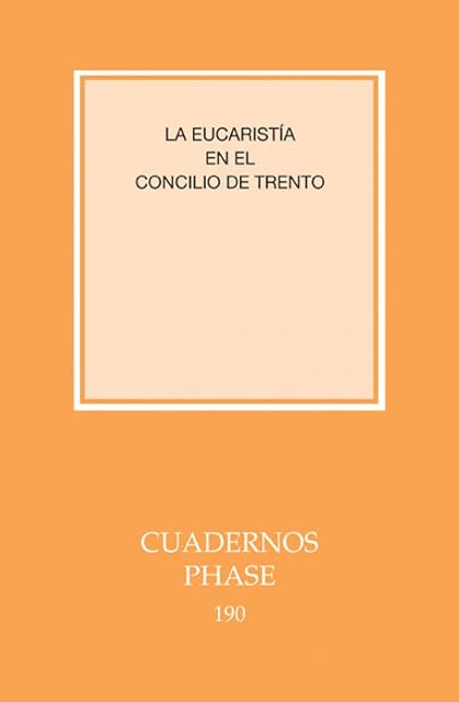 Portada de La Eucaristía en el Concilio de Trento