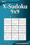 X-Sudoku 9x9 - Leicht bis Extrem Schwer - Band 1 - 276 Rätsel (German Edition)
