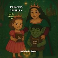 Princess Isabella and the Grumpy Troll B0F5XBLD52 Book Cover