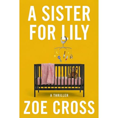 A Sister for Lily Audiolibro Por Zoe Cross arte de portada