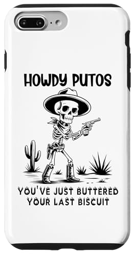 Cowboy Howdy Putos Men Youve Just Buttered Your Last Biscuit �X�}�z�P�[�X iPhone 7 Plus/8 Plus �p