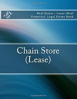 Paperback Chain Store (Lease): Real Estate - Lease (Real Property), Legal Forms Book