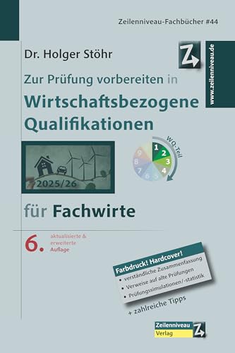 Zur Prüfung vorbereiten in Wirtschaftsbezogene Qualifikationen für Fachwirte