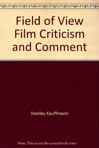 Field of View: Film Criticism and Comment