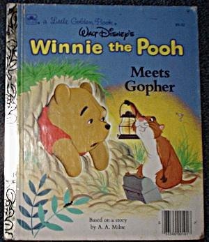 Hardcover Winnie the Pooh Meets Gopher (Winnie the Pooh, Meets Gopher) by Milne, A A based on story/ Desantis, George adapted by / ill (1965) Hardcover Book