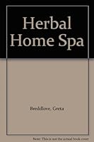 Herbal Home Spa 0580170055 Book Cover