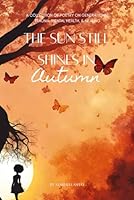 The Sun Still Shines in Autumn 1724146815 Book Cover