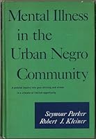Mental Illness in the Urban Negro Community B0000CN1AO Book Cover