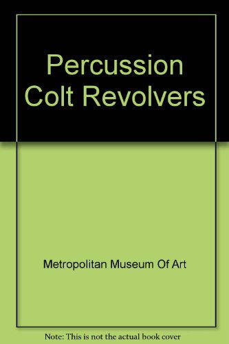 PERCUSSION COLT REVOLVERS;