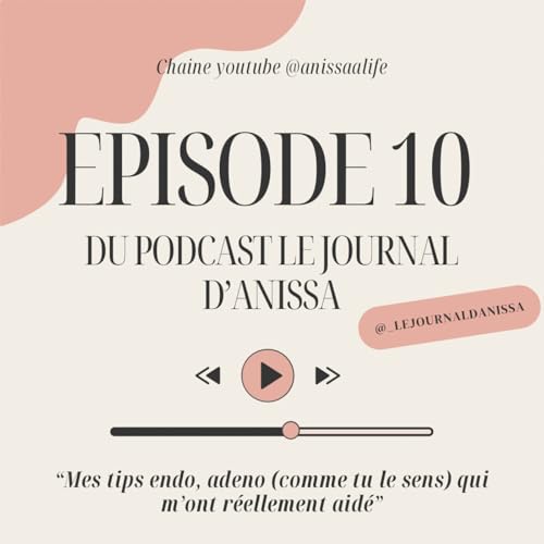 Mes tips endo, adeno (comme tu le sens) qui m&rsquo;ont r&eacute;ellement aid&eacute;