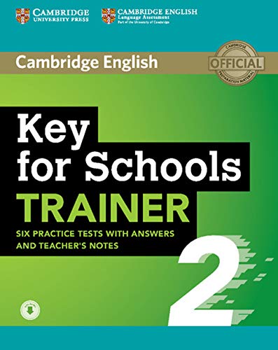 Portada de Key For Schools Trainer 2. Six Practice Tests With Answers And Teacher's Notes
